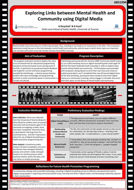 Exploring Links between Mental Health and Community using Digital Media A Darychuk 1 & N Fazal 1 Dalla Lana School of Public Health, University of Toronto.