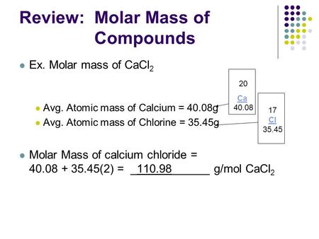 Review: Molar Mass of Compounds