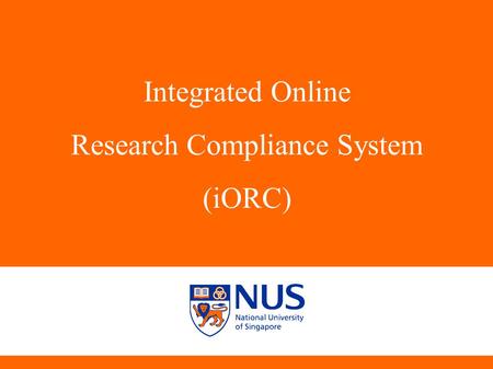 Integrated Online Research Compliance System (iORC)