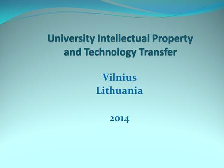 Vilnius Lithuania 2014. BSc.: Biochemistry Neuropsychology J.D.: University of Oregon LL.M.:University College London Pacific Northwest National Laboratory.