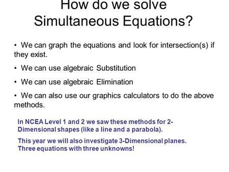 How do we solve Simultaneous Equations?