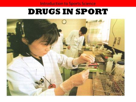 DRUGS IN SPORT.