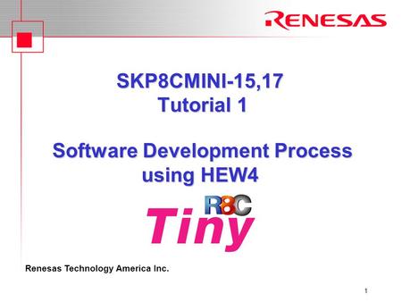 SKP8CMINI-15,17 Tutorial 1 Software Development Process using HEW4