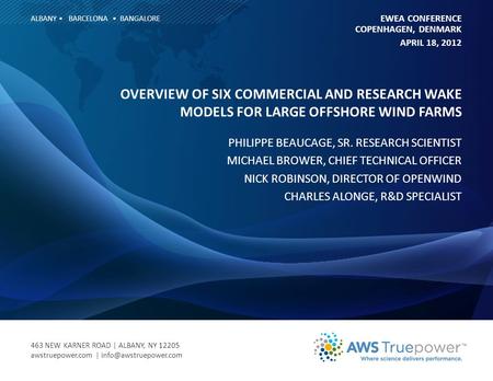 ©2011 AWS Truepower, LLC ALBANY BARCELONA BANGALORE 463 NEW KARNER ROAD | ALBANY, NY 12205 awstruepower.com | OVERVIEW OF SIX COMMERCIAL.