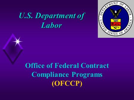 U.S. Department of Labor Office of Federal Contract Compliance Programs (OFCCP)