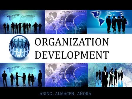 ORGANIZATION DEVELOPMENT