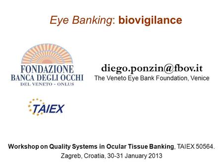 Eye Banking: biovigilance