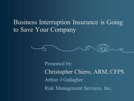 Business Interruption Insurance is Going to Save Your Company