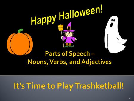 1 It’s Time to Play Trashketball!. 2  Who will be the scorekeeper?  Each group must have a captain to bring its paper to the teacher with its answers.