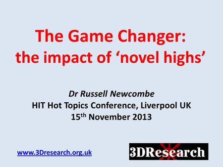 The Game Changer: the impact of ‘novel highs’