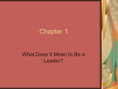 What Does It Mean to Be a Leader?