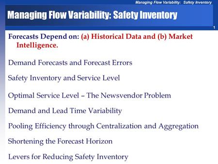 Managing Flow Variability: Safety Inventory