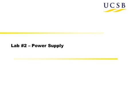 Lab #2 – Power Supply. © Bob York Back to TOC 2 © Bob York Back to TOC 3 Linear Power Supply.