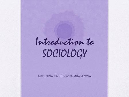 Introduction to SOCIOLOGY