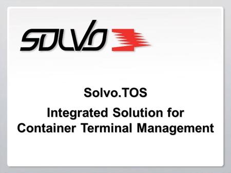 Integrated Solution for Container Terminal Management