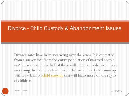 Divorce rates have been increasing over the years. It is estimated from a survey that from the entire population of married people in America, more than.