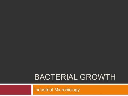 Industrial Microbiology