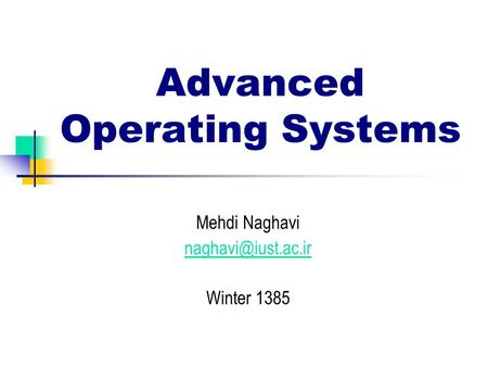 Advanced Operating Systems