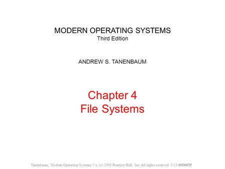 MODERN OPERATING SYSTEMS Third Edition ANDREW S