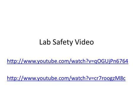 Lab Safety Video