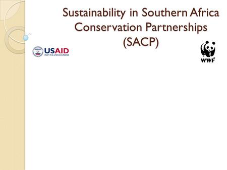 Sustainability in Southern Africa Conservation Partnerships (SACP)