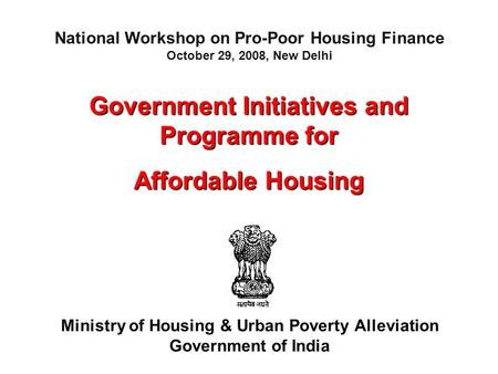 Government Initiatives and Programme for Affordable Housing