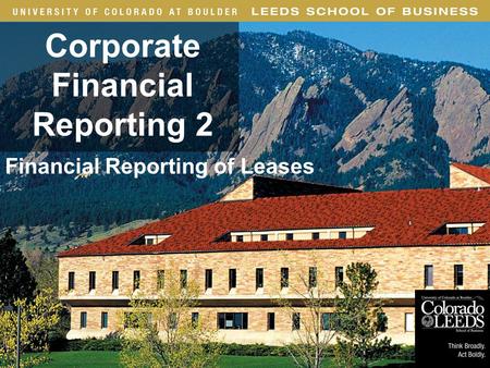 · 1 Corporate Financial Reporting 2 Financial Reporting of Leases.