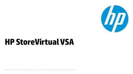 HP StoreVirtual VSA.