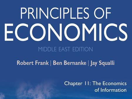 ©2012 The McGraw-Hill Companies, All Rights Reserved 1 Chapter 11: The Economics of Information.