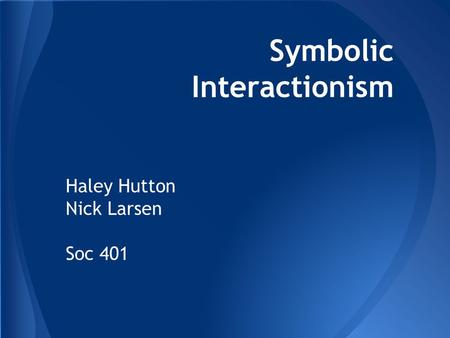 Symbolic Interactionism