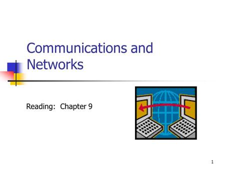 Communications and Networks