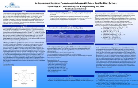 An Acceptance and Commitment Therapy Approach to Increase Well-Being in Spinal Cord Injury Survivors Sophia Serpa, M.S., Alexia Holovatyk, B.S. & Barry.