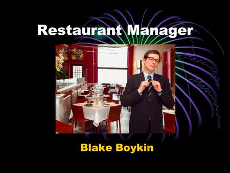 Restaurant Manager Blake Boykin.