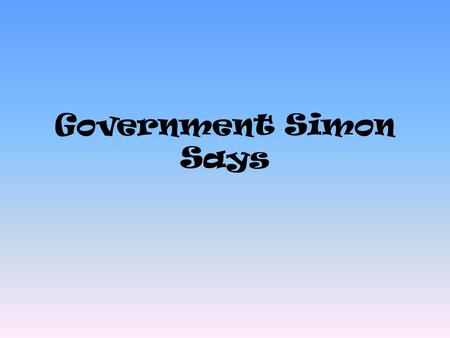 Government Simon Says. Unitary Hands held above head with closed fists, representing one central power in control.