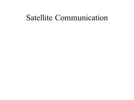 Satellite Communication