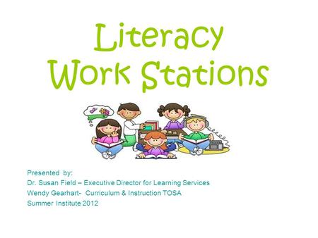 Literacy Work Stations