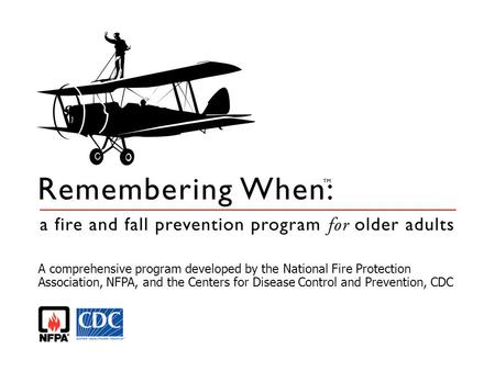 National Fire Protection Association, NFPA Centers for Disease Control and Prevention, CDC A comprehensive program developed by the National Fire Protection.