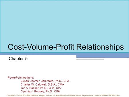 Cost-Volume-Profit Relationships