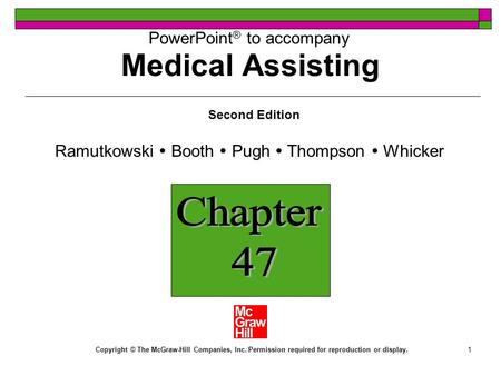 1 PowerPoint ® to accompany Second Edition Ramutkowski  Booth  Pugh  Thompson  Whicker Copyright © The McGraw-Hill Companies, Inc. Permission required.