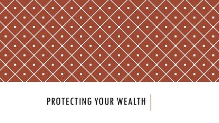 PROTECTING YOUR WEALTH. Auto and Homeowner’s Insurance Health and Disability Insurance Life Insurance.