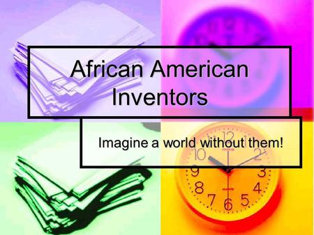 African American Inventors