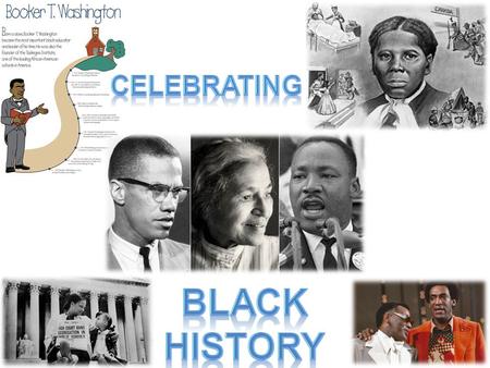 Celebrating Black History.