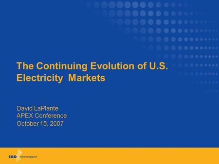 The Continuing Evolution of U.S. Electricity Markets