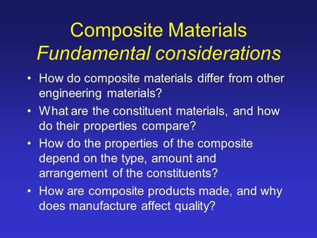 Composite Materials Fundamental considerations