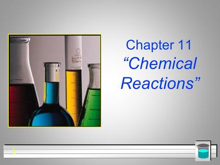 Chapter 11 “Chemical Reactions”