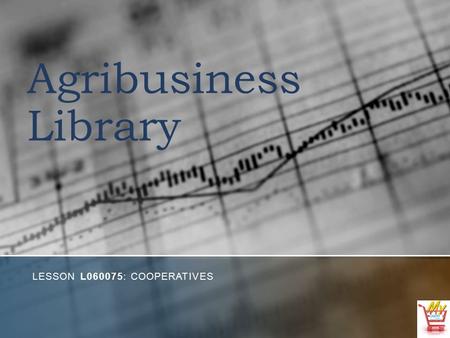 Lesson L060075: Cooperatives