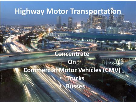 Highway Motor Transportation