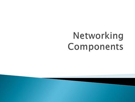  The network interface card (NIC), or network card, is a device installed on the system that is responsible for sending and receiving data onto the network.