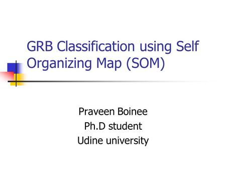 GRB Classification using Self Organizing Map (SOM)