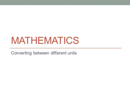 Converting between different units